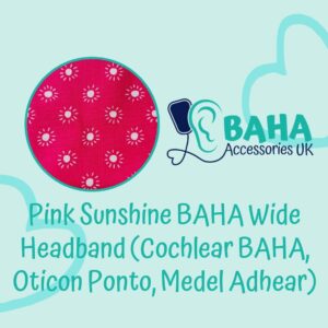 Pink Sunshine BAHA Wide Headband (Cochlear BAHA, Oticon Ponto, Med-El Adhear)