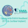 Galaxy Wide Headband (BTE & Cochlear Implant)