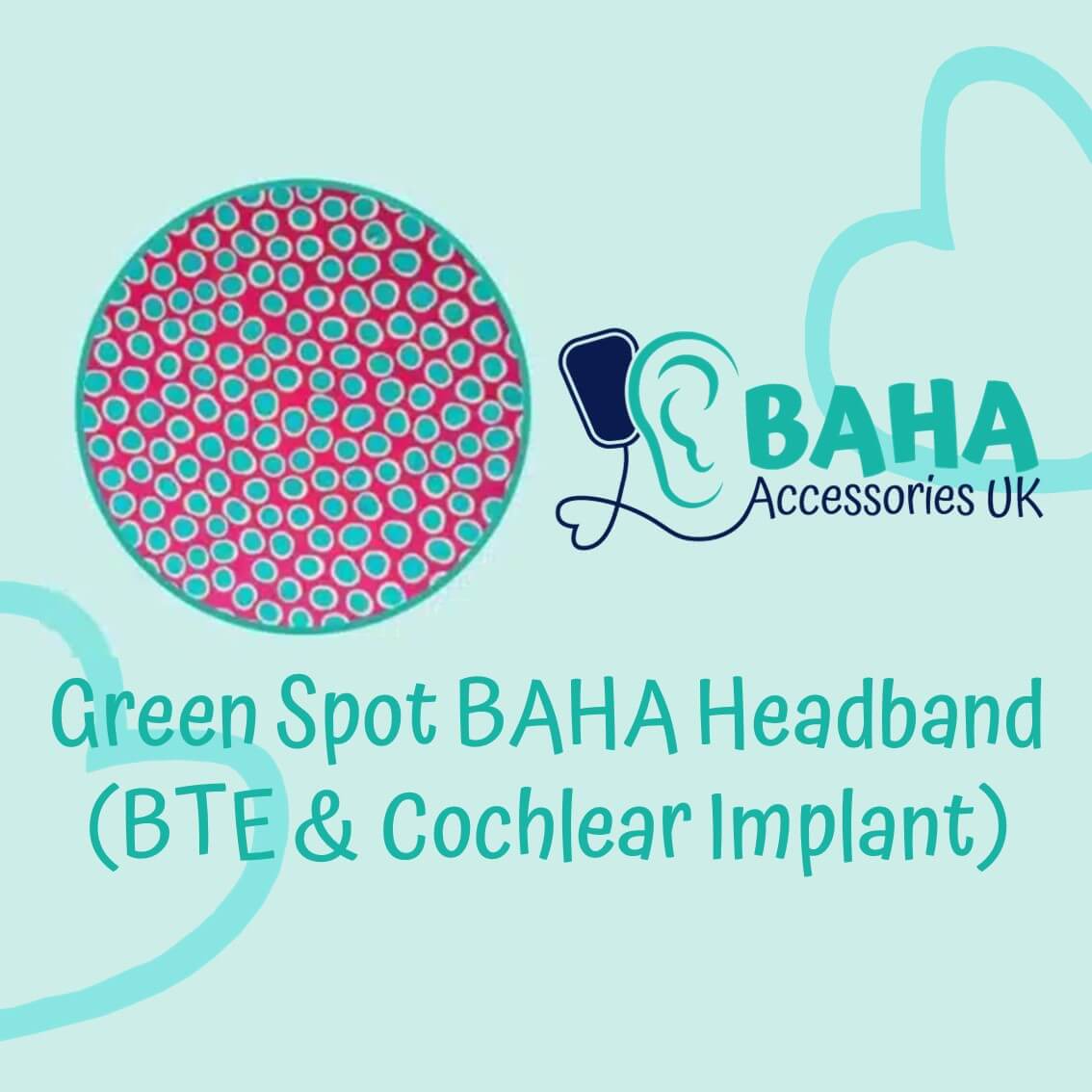 Green Spot Wide Headband (BTE & Cochlear Implant)